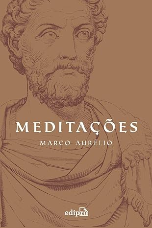 Sugestão de Leitura - Meditações, de Marco Aurélio